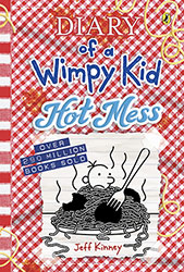 Hot Mess: Diary of a Wimpy Kid (19) by Jeff Kinney