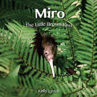 Miro The Little Brown Kiwi by Kelly Lynch